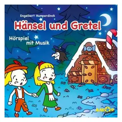 CD Various: Hörspiel Mit Musik - Engelbert Humperdinck: Hänsel Und Gretel