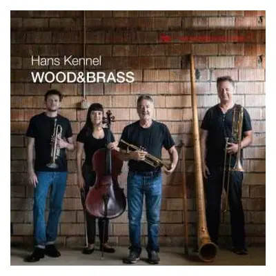 CD Hans Kennel: Wood&Brass