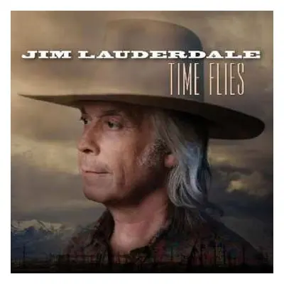 LP Jim Lauderdale: Time Flies