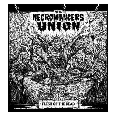 LP The Necromancers Union: Flesh Of The Dead