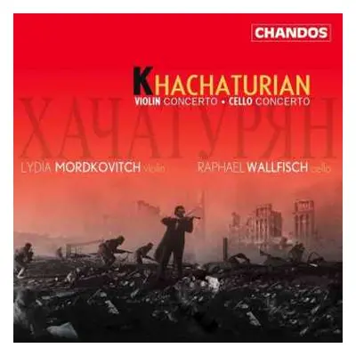 CD Aram Khatchaturian: Violin Concerto; Cello Concerto