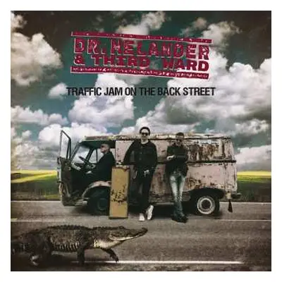 CD Dr. Helander & Third Ward: Traffic Jam On The Back Street