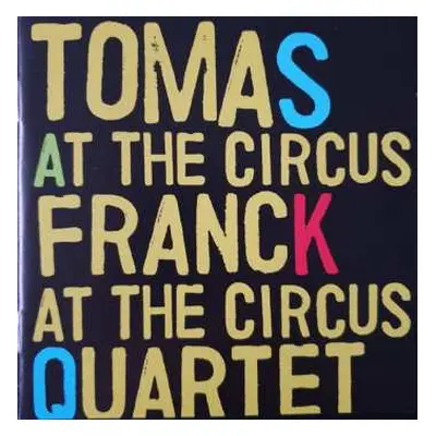 CD Tomas Franck Quartet: At The Circus