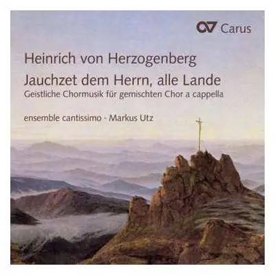 CD Heinrich Von Herzogenberg: Geistliche Chormusik A Cappella