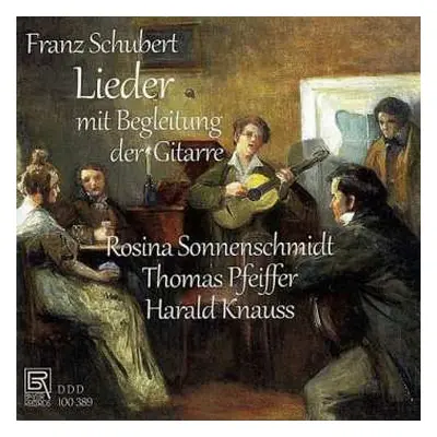 CD Franz Schubert: Lieder Mit Gitarre