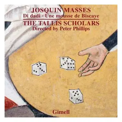 CD Josquin Des Prés: Josquin Masses: Di Dadi, Une Mousse de Biscaye