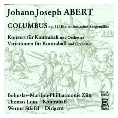 CD The Bohuslav Martinů Philharmonic: Columbus Op.31 Ein Sinfonisches Seegemälde