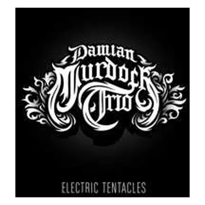 LP Damian Murdoch Trio: Electric Tentacles