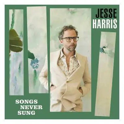 LP Jesse Harris: Songs Never Sung