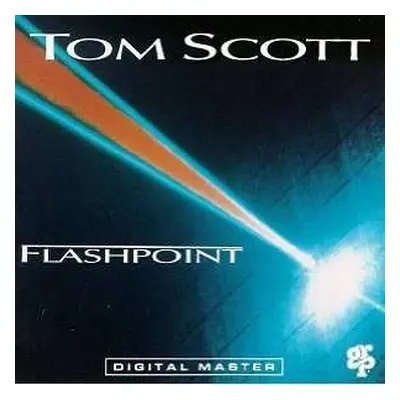 LP Tom Scott: Flashpoint