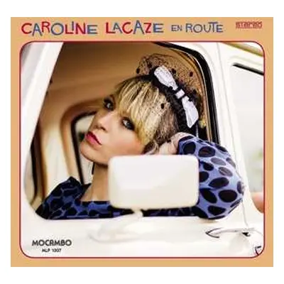 LP Caroline Lacaze: En Route