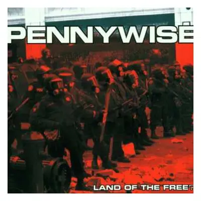 CD Pennywise: Land Of The Free?