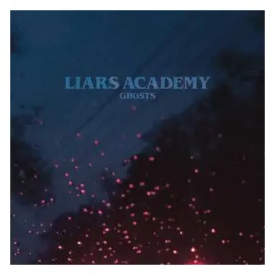 LP Liars Academy: Ghosts LTD | CLR