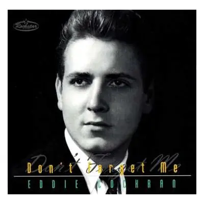 CD Eddie Cochran: Don't Forget Me