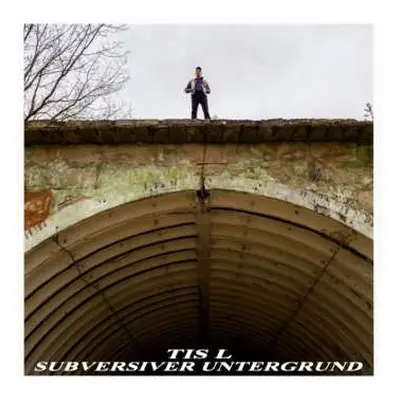 LP Tis L: Subversiver Untergrund / Seitenhieb EP