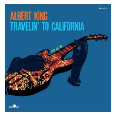 LP Albert King: Travelin To California