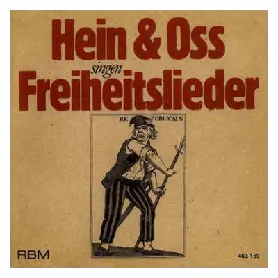 CD Hein Und Oss: Hein & Oss Singen Freiheitslieder