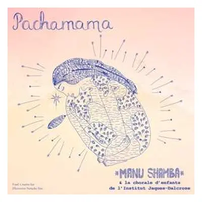 LP Manu Shamba: Pachamama