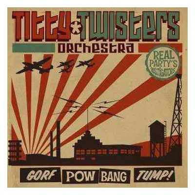 CD Titty Twisters Orchest.: Gorf Pow Bang Tump!