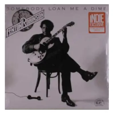 LP Fenton Robinson: Somebody Loan Me A Dime CLR | LTD