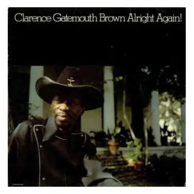 LP Clarence "Gatemouth" Brown: Alright Again!