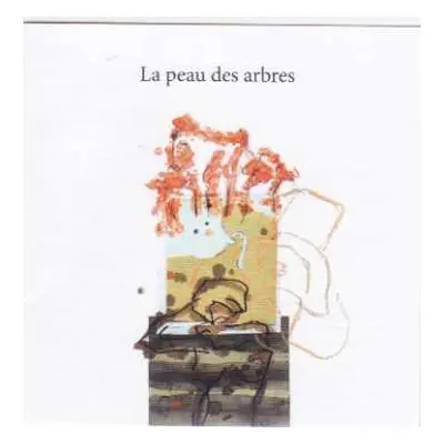 CD Tue-Loup: La Peau Des Arbres