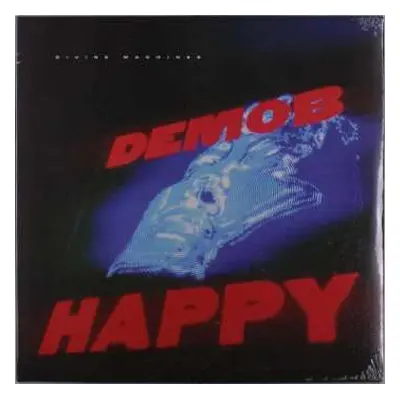 LP Demob Happy: Divine Machines