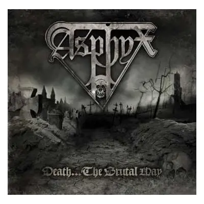 CD Asphyx: Death...The Brutal Way