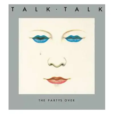 LP Talk Talk: The Party's Over