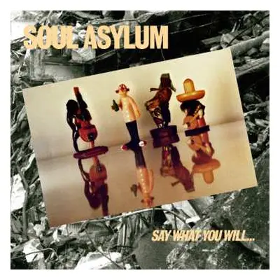 LP Soul Asylum: Say What You Will... Everything Can Happen