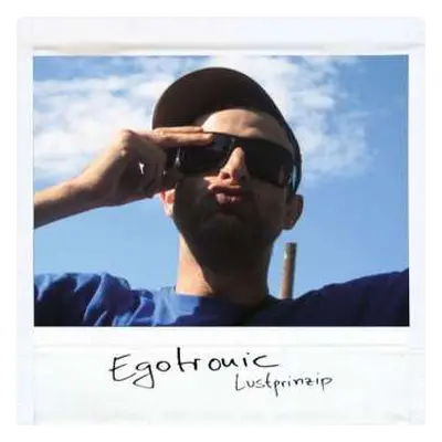 LP Egotronic: Lustprinzip