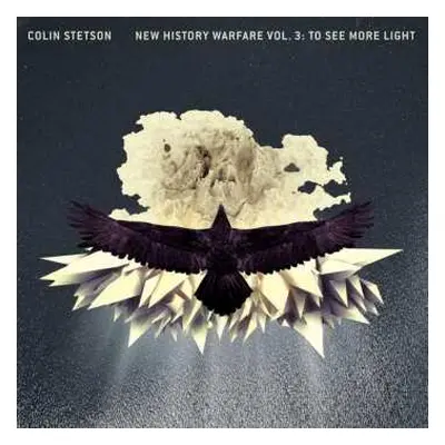 2LP Colin Stetson: New History Warfare Vol. 3: To See More Light