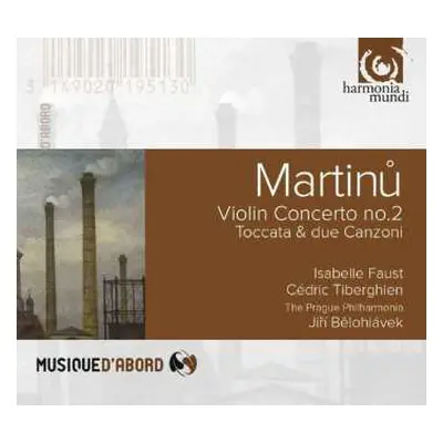 CD Bohuslav Martinů: Violin Concerto No.2 • Toccata & Due Canzoni