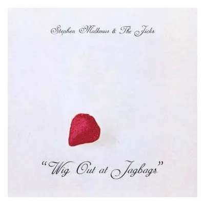 CD Stephen Malkmus & The Jicks: Wig Out At Jagbags