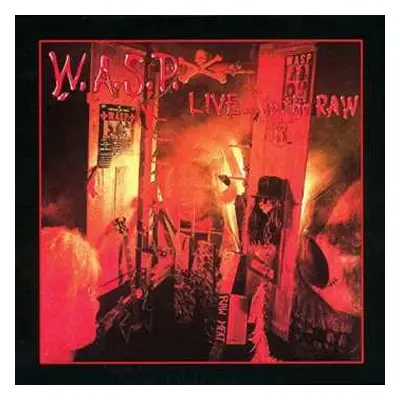 2LP W.A.S.P.: Live...In The Raw