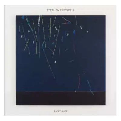 CD Stephen Fretwell: Busy Guy