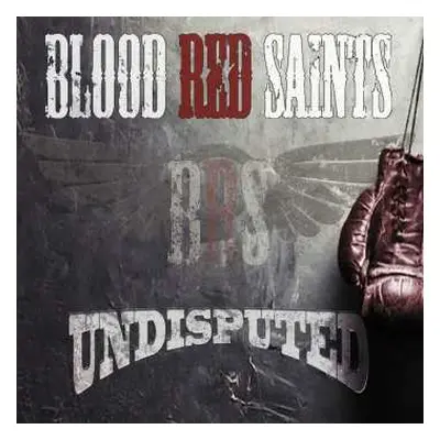 CD Blood Red Saints: Undisputed