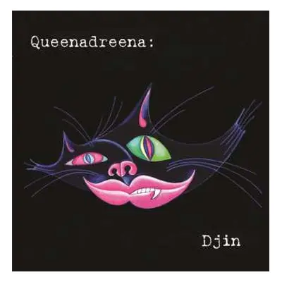 2LP Queenadreena: Djin LTD | NUM | CLR