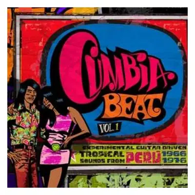 2LP Various: Cumbia Beat Vol. 1 (Experimental Guitar-Driven Tropical Sounds From Perú 1966/1976)