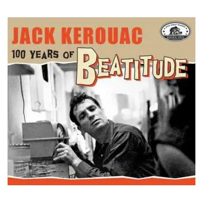 2CD Various: Jack Kerouac - 100 Years Of Beatitude