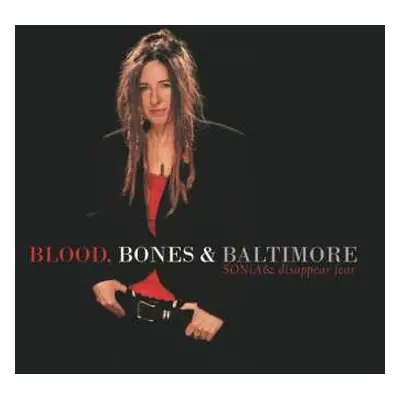 CD Sonia Rutstein: Blood, Bones & Baltimore