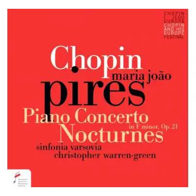 CD Frédéric Chopin: Piano Concerto In F Minor, Op. 21; Nocturnes