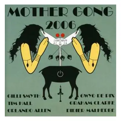 CD Mother Gong: Mother Gong 2006