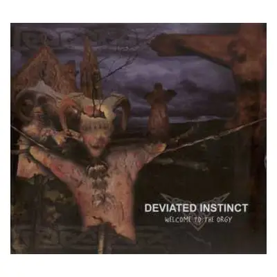 CD Deviated Instinct: Welcome To The Orgy