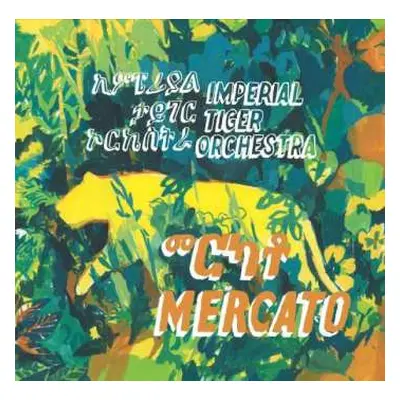 2LP Imperial Tiger Orchestra: Mercato