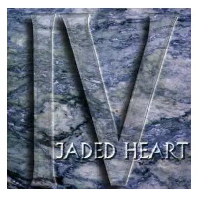 CD Jaded Heart: IV