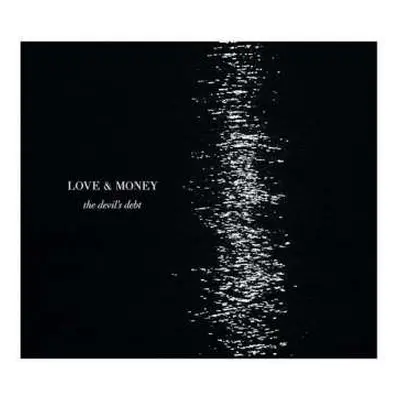 CD Love And Money: The Devil's Debt