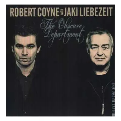 LP Robert Coyne: The Obscure Department