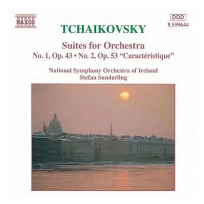 CD Pyotr Ilyich Tchaikovsky: Suites For Orchestra: No. 1, Op. 43 - No. 2, Op. 53 "Caractéristiqu