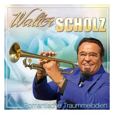 CD Walter Scholz: Romantische Traummelodien